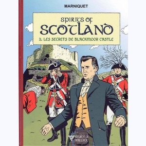 Spirits of Scotland : Tome 2, Les secrets de Blackmoor Castle