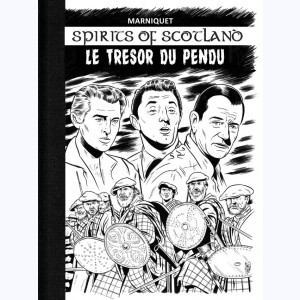Spirits of Scotland : Tome 3, Le trésor du pendu
