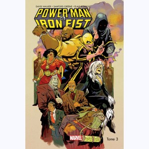 Power Man & Iron Fist : Tome 3, Magie de rue