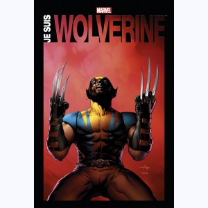 Wolverine, Je suis Wolverine