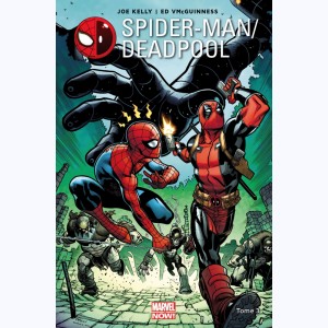Spider-Man / Deadpool : Tome 3, L'araignée Gipsy