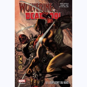 Wolverine vs Deadpool, Le loup sort du bois