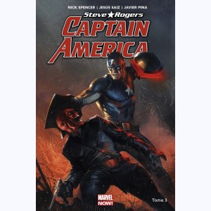 Captain America : Tome 3, Steve Rogers - Naissance d'un empire
