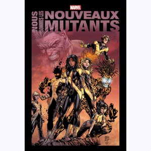 The New Mutants, Nous Sommes les Nouveaux Mutants