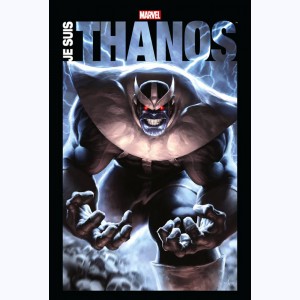 Thanos, Je suis Thanos