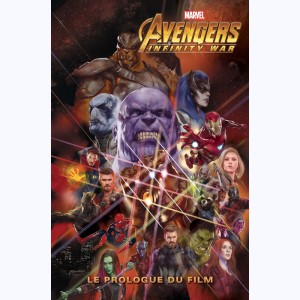 Avengers, Infinity War - Le prologue du film