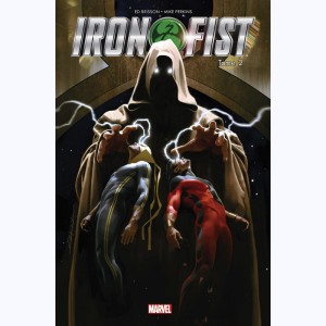 Iron Fist : Tome 2, Tigres et serpents