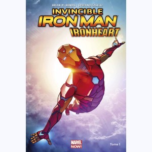 The Invincible Iron Man : Tome 1, Ironheart - Naissance d'une héroïne