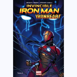 The Invincible Iron Man : Tome 2, Ironheart - La cour des grands