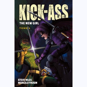 Kick-Ass : Tome 4, The New Girl