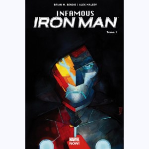 Iron Man : Tome 1, Infamous Iron Man - Rédemption