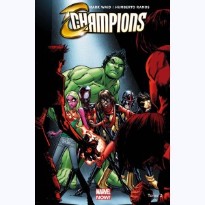 Champions : Tome 2, Mise au point