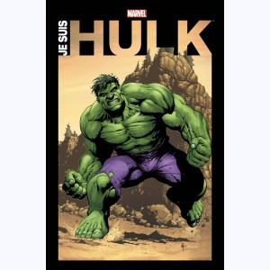 Hulk, Je suis Hulk