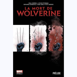 Wolverine, La mort de Wolverine - Prélude