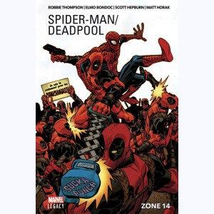 Spider-Man / Deadpool : Tome 2, Zone 14