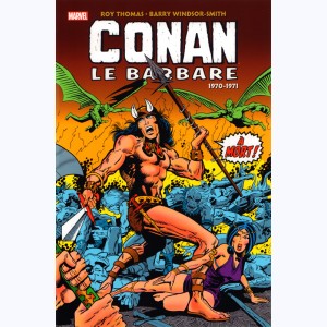 Conan le Barbare (L'ntégrale), 1970 - 1971
