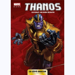 8 : Thanos, Là-haut, un dieu écoute
