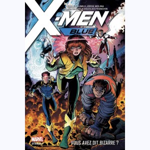 X-Men - Blue : Tome 1, Vous avez dit bizarre ?