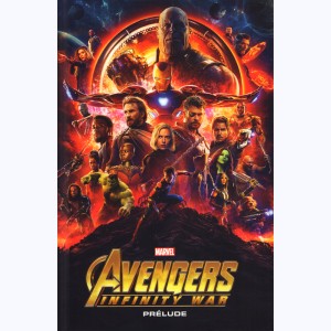Avengers, Infinity War - Prélude