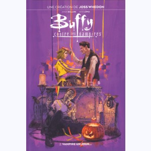 Buffy contre les vampires : Tome 2 Saison 11, Vampire un jour ...