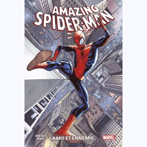 Amazing Spider-Man : Tome 2, Amis et ennemis