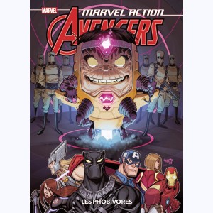 Marvel Action : Avengers : Tome 3, Les Phobivores