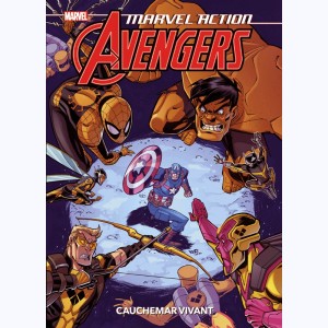 Marvel Action : Avengers : Tome 4, Cauchemar vivant