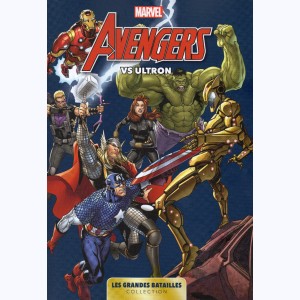 Marvel - Les Grandes Batailles : Tome 1, Avengers Vs Ultron