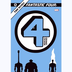 Fantastic Four : Tome 4, Grand Design