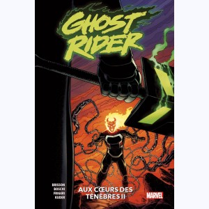 Ghost Rider : Tome 2, Aux coeurs des ténèbres II