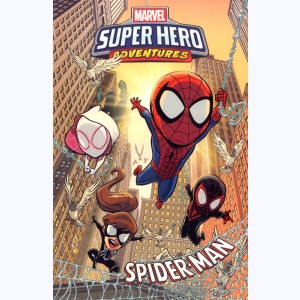 Marvel Super Hero Adventures : Tome 1, Spider-Man