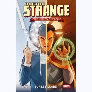 Doctor Strange, Chirurgien suprême : Sur le billard
