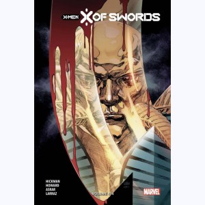 X-men - X of Swords : Tome 4/4