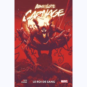 Carnage, Absolute Carnage - Le roi de sang