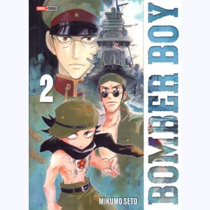 Bomber Boy : Tome 2