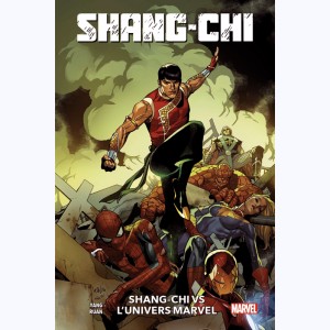 Shang-Chi : Tome 2, Shang-Chi vs l'Univers Marvel