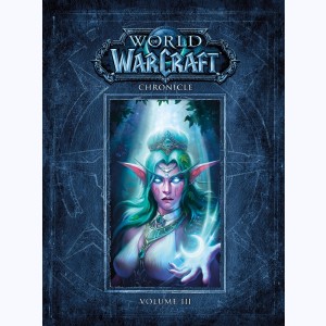 World of Warcraft : Tome 3, Chroniques