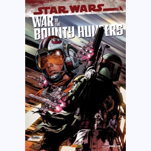 Star Wars - War of the Bounty Hunters : Tome 3/5