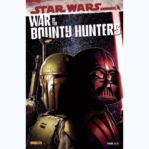 Star Wars - War of the Bounty Hunters : Tome 3/5 : 
