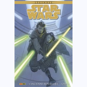 Star Wars - Légendes : Tome 1, L'ancienne république