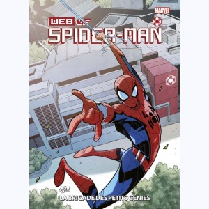 Spider-Man, Web of Spider-Man - La brigade des petits génies