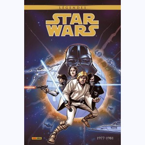 Star Wars - Légendes : Tome 1, Intégrale 1977 - 1981