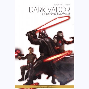 Dark Vador - Légendes : Tome 4, La prison fantôme