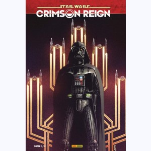 Star Wars : Crimson Reign : Tome 1/4