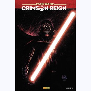 Star Wars : Crimson Reign : Tome 2/4