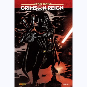 Star Wars : Crimson Reign : Tome 3/4