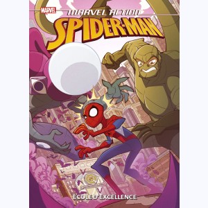 Spider-Man, Marvel Action - École d'excellence