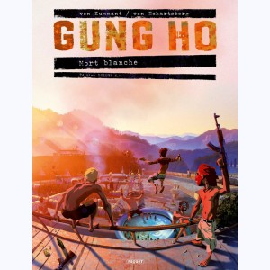 Gung Ho : Tome 5.1, Mort Blanche