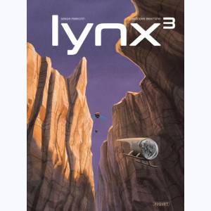 Lynx : Tome 3