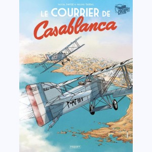 Le Courrier de Casablanca : Tome (1 & 2), Intégrale